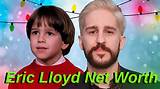 Eric Lloyd Net Worth