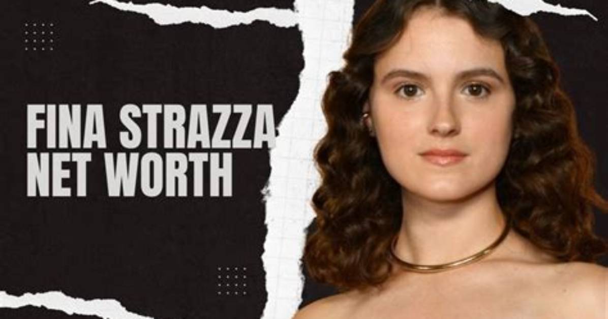 Fina Strazza Net Worth