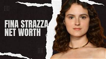 Fina Strazza Net Worth