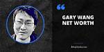 Gary Wang Net Worth