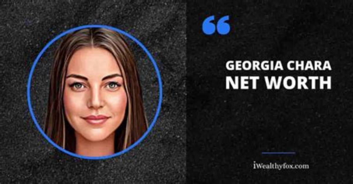Georgia Chara Net Worth