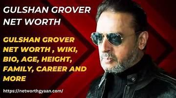 Gulshan Grover Net Worth