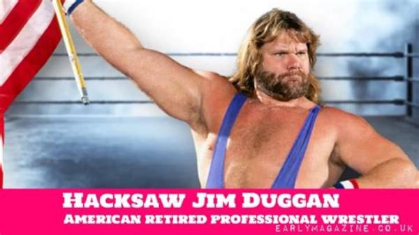 Hacksaw Jim Duggan Net Worth