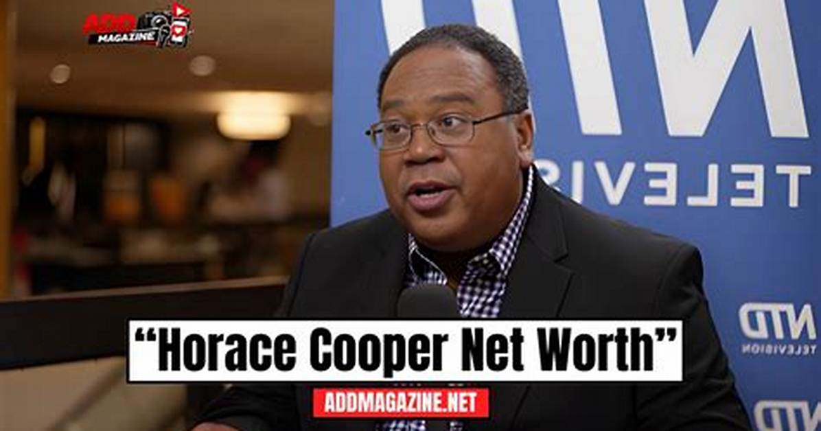 Horace Cooper Net Worth