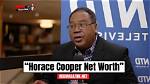 Horace Cooper Net Worth