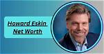 Howard Eskin Net Worth