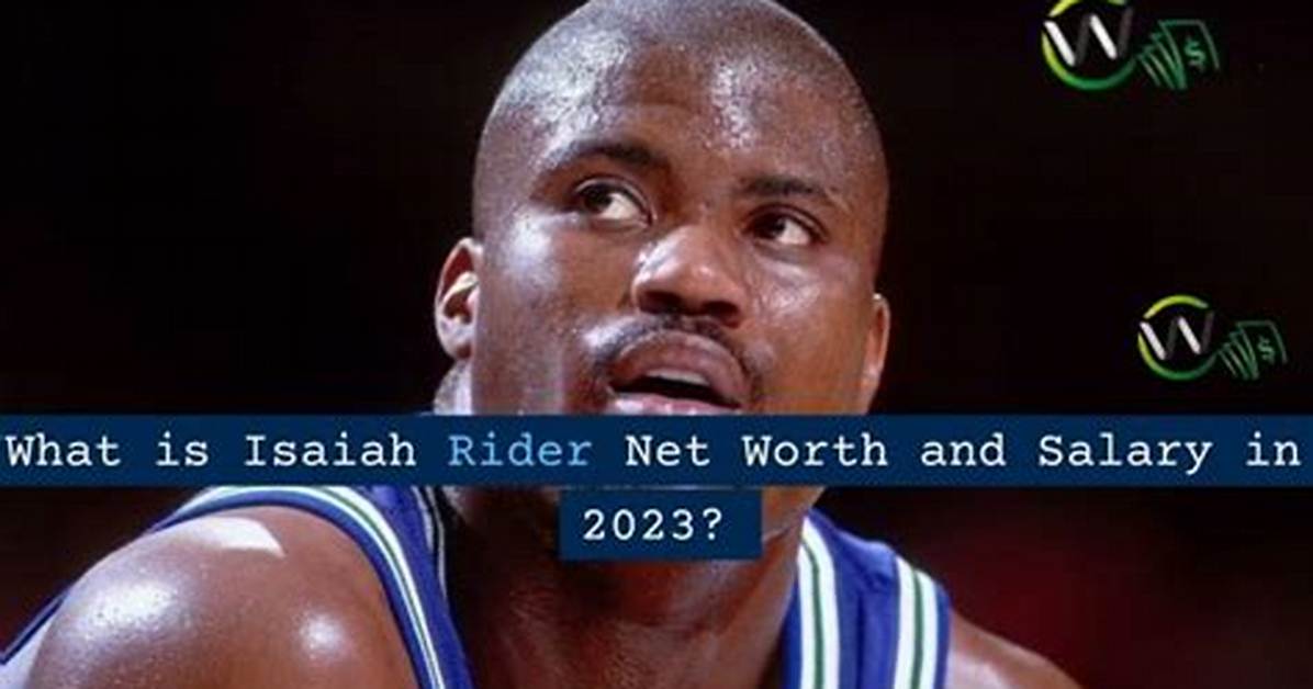 Isaiah Rider Net Worth
