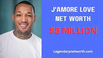 J Love Net Worth