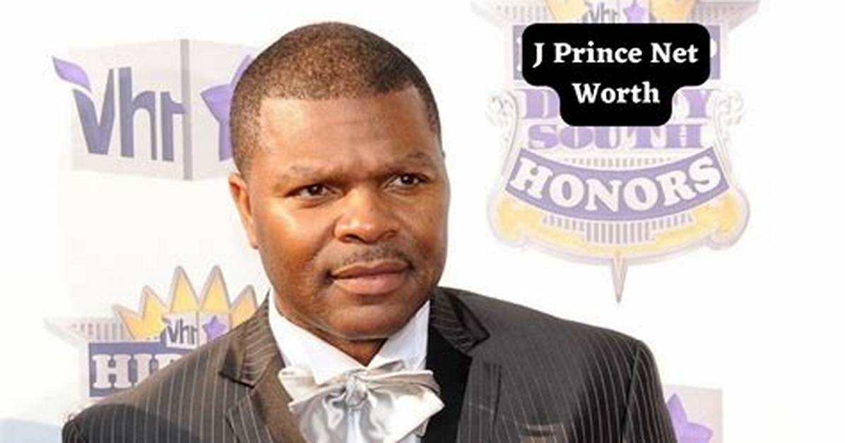 J Prince Net Worth