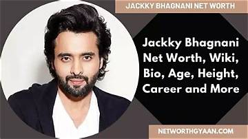 Jacky Bhagnani Net Worth