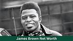 James ‘Texas Blood’ Brown Net Worth