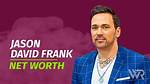 Jason David Frank Net Worth