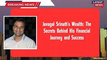 Javagal Srinath Net Worth