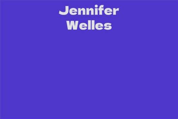 Jennifer Welles Net Worth