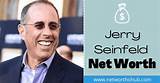 Jerry Seinfeld Net Worth