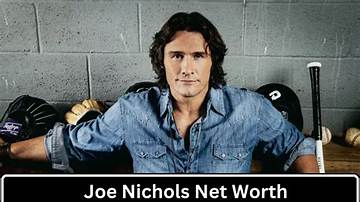 Joe Nichols Net Worth