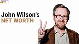 John Wilson Net Worth