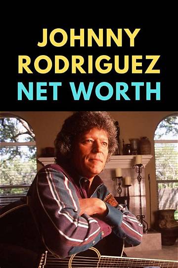 Johnny Ray Rodriguez Net Worth