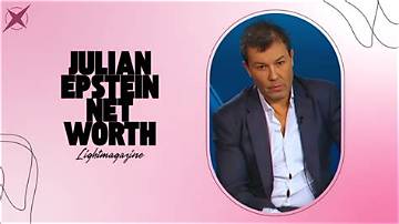 Julian Epstein Net Worth