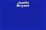 Justin Bryant Net Worth