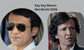 Kay Kay Menon Net Worth