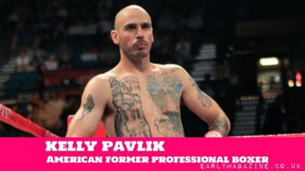 Kelly Pavlik Net Worth