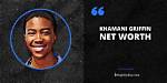 Khamani Griffin Net Worth