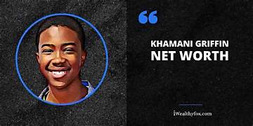 Khamani Griffin Net Worth
