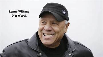 Lenny Wilkens Net Worth