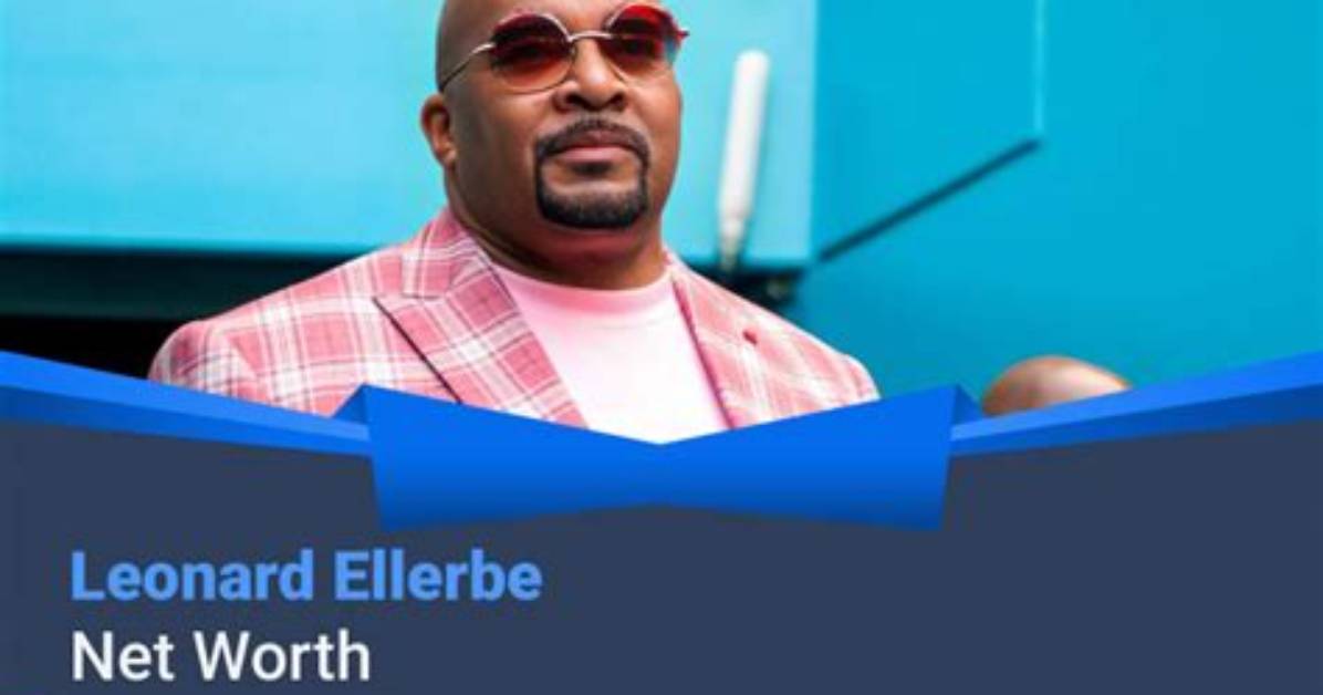Leonard Ellerbe Net Worth