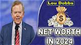 Lou Dobbs Net Worth