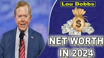 Lou Dobbs Net Worth