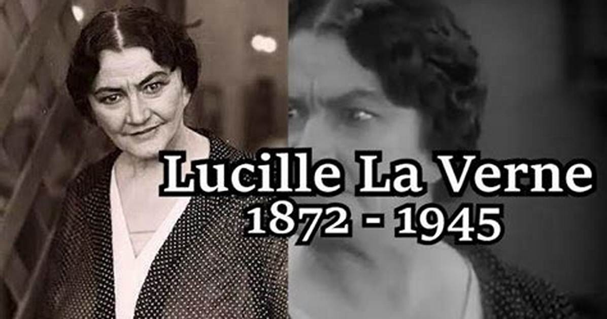 Lucille La Verne Net Worth