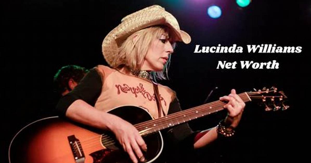 Lucinda Williams Net Worth