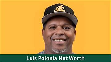 Luis Polonia Net Worth