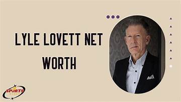 Lyle Lovett Net Worth