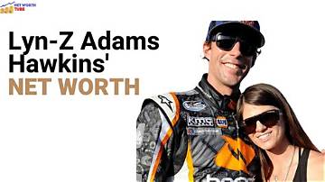 Lyn-Z Adams Hawkins Net Worth