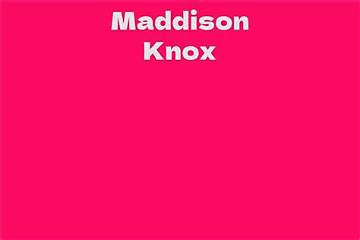 Maddison Knox Net Worth