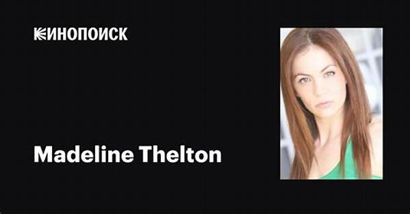 Madeline Thelton Net Worth