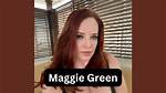 Maggie Green Net Worth