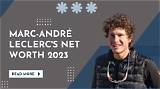 Marc Leclerc Net Worth