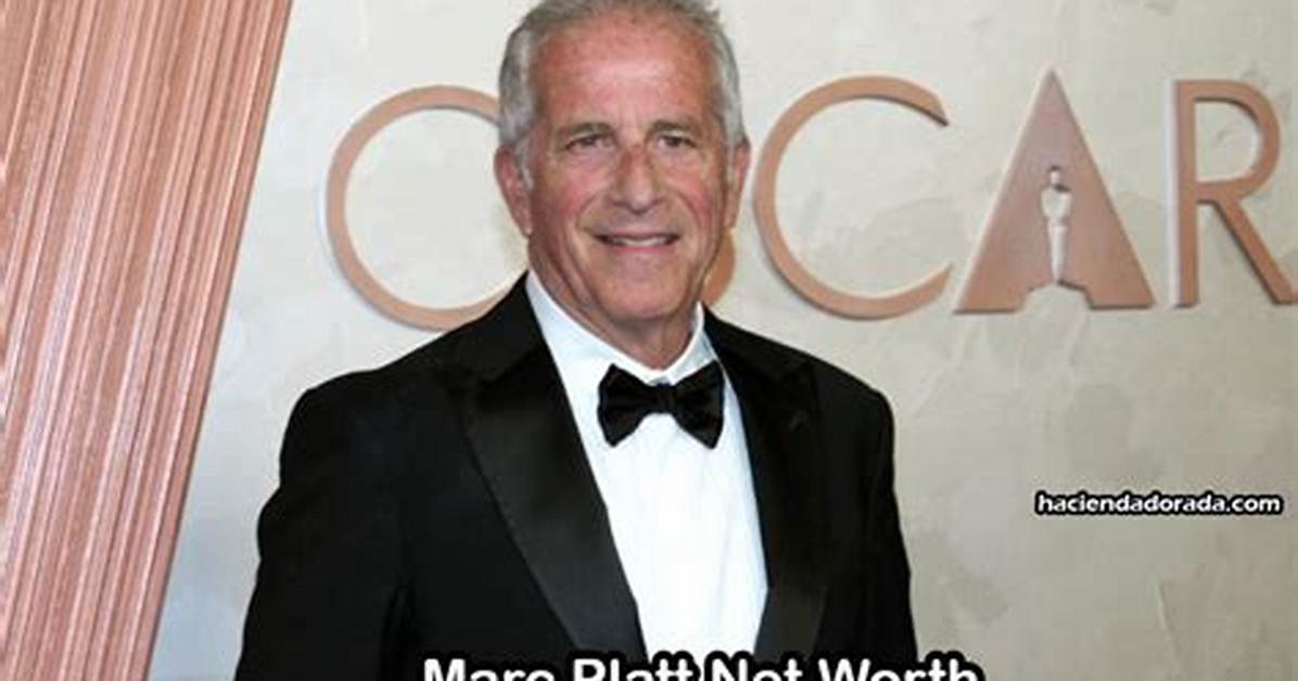 Marc Platt Net Worth