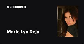 Marie Lyn Deja Net Worth
