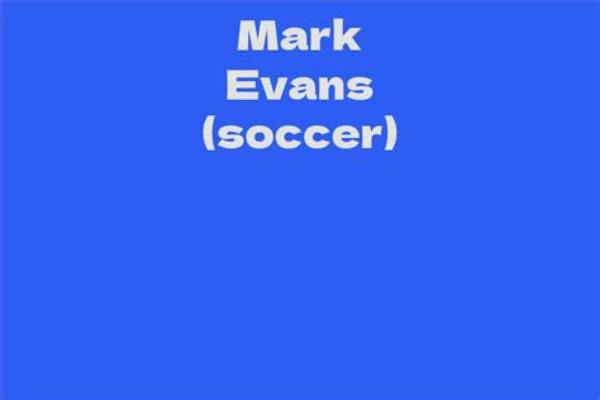 Mark Evans Net Worth