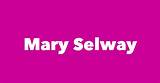 Mary Selway Net Worth