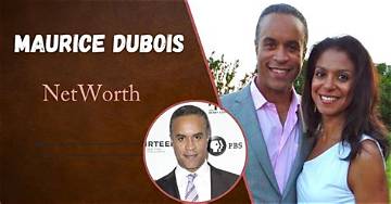 Maurice Dubois Net Worth