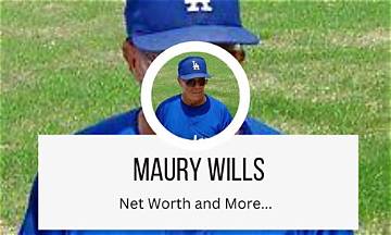 Maury Wills Net Worth