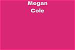 Megan Cole Net Worth