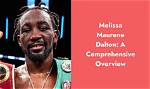 Melissa Maurene Dalton Net Worth