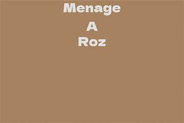 Menage Roz Net Worth